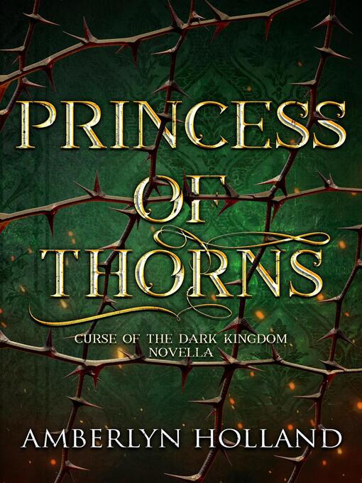 Title details for Princess of Thorns by Amberlyn Holland - Available